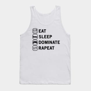 Eat Sleep Dominate Repeat Tank Top